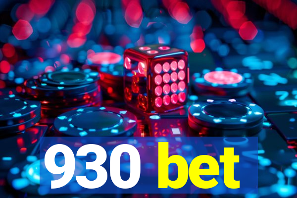 930 bet